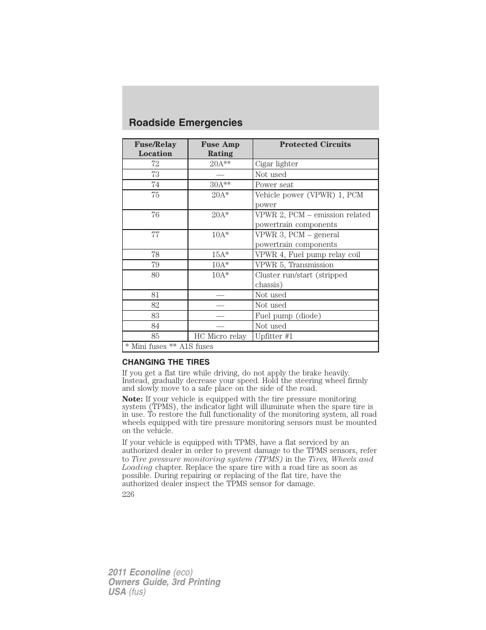 Changing the tires, Changing tires, Roadside emergencies | FORD 2011 E-450 v.3 User Manual | Page 226 / 339