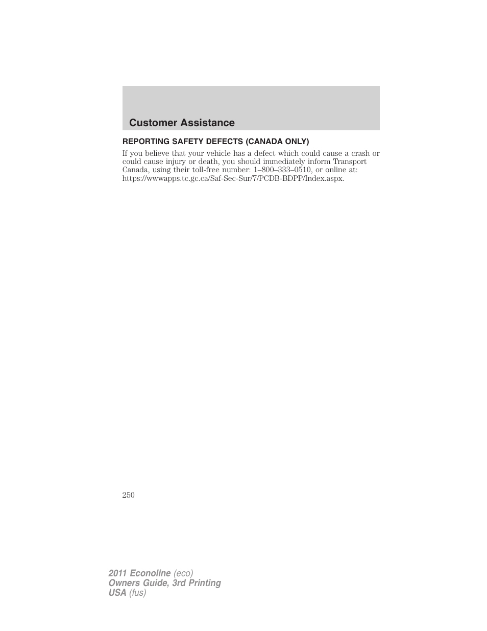 Reporting safety defects (canada only) | FORD 2011 E-450 v.3 User Manual | Page 250 / 339