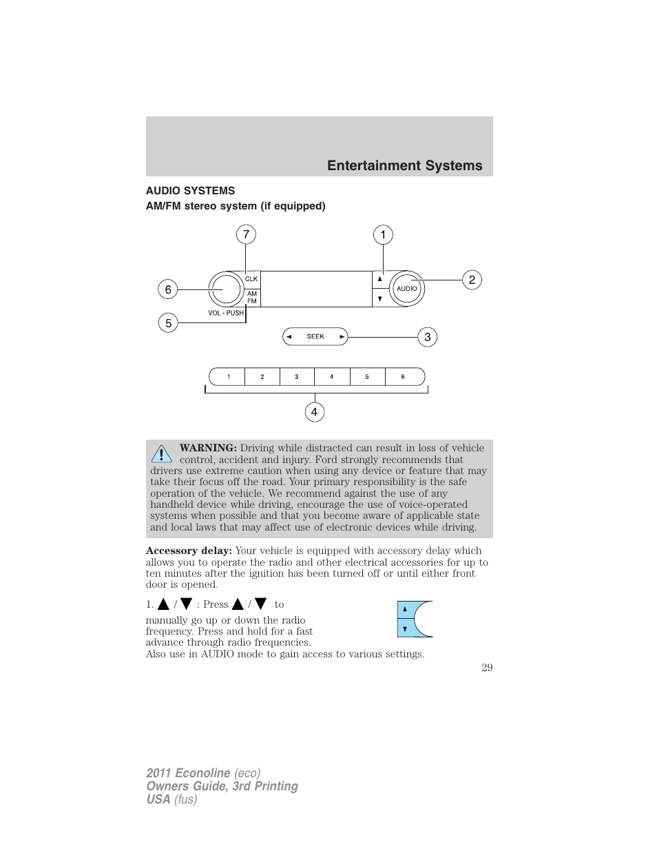 Entertainment systems, Audio systems, Am/fm stereo system (if equipped) | Am/fm stereo | FORD 2011 E-450 v.3 User Manual | Page 29 / 339