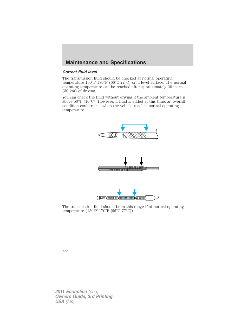 Correct fluid level, Maintenance and specifications | FORD 2011 E-450 v.3 User Manual | Page 290 / 339