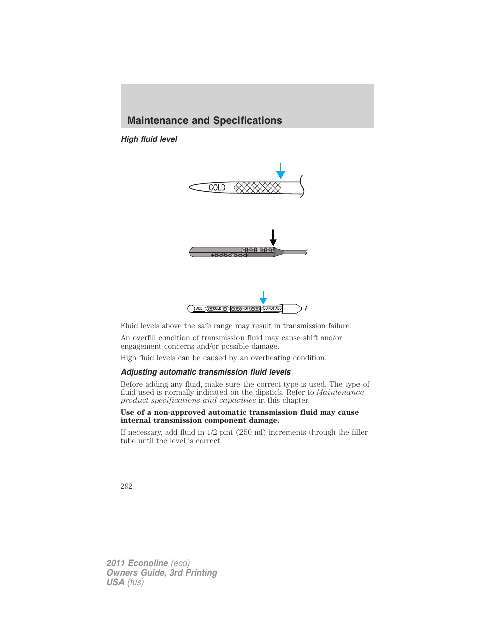 High fluid level, Adjusting automatic transmission fluid levels, Maintenance and specifications | FORD 2011 E-450 v.3 User Manual | Page 292 / 339