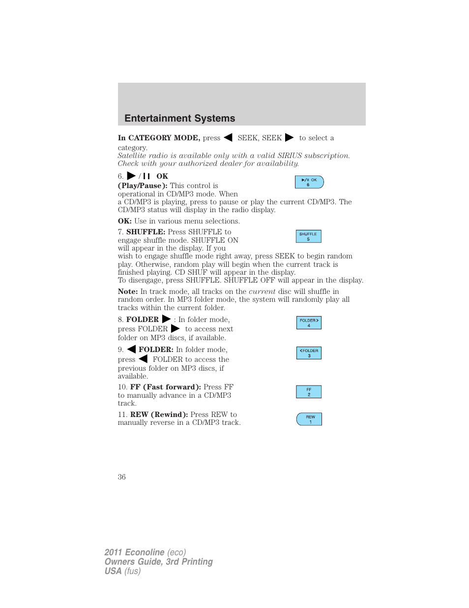 Entertainment systems | FORD 2011 E-450 v.3 User Manual | Page 36 / 339