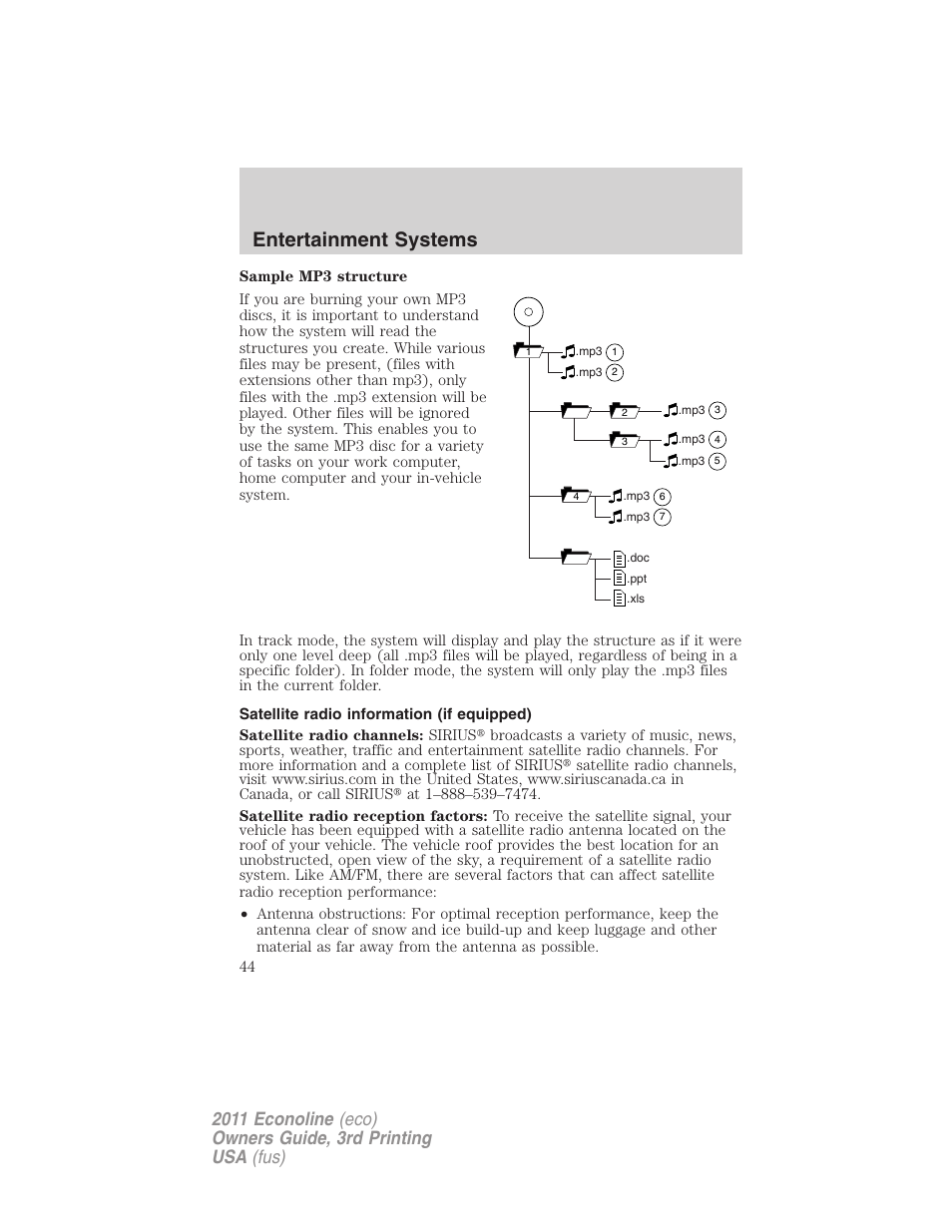 Satellite radio information (if equipped), Satellite radio information, Entertainment systems | FORD 2011 E-450 v.3 User Manual | Page 44 / 339