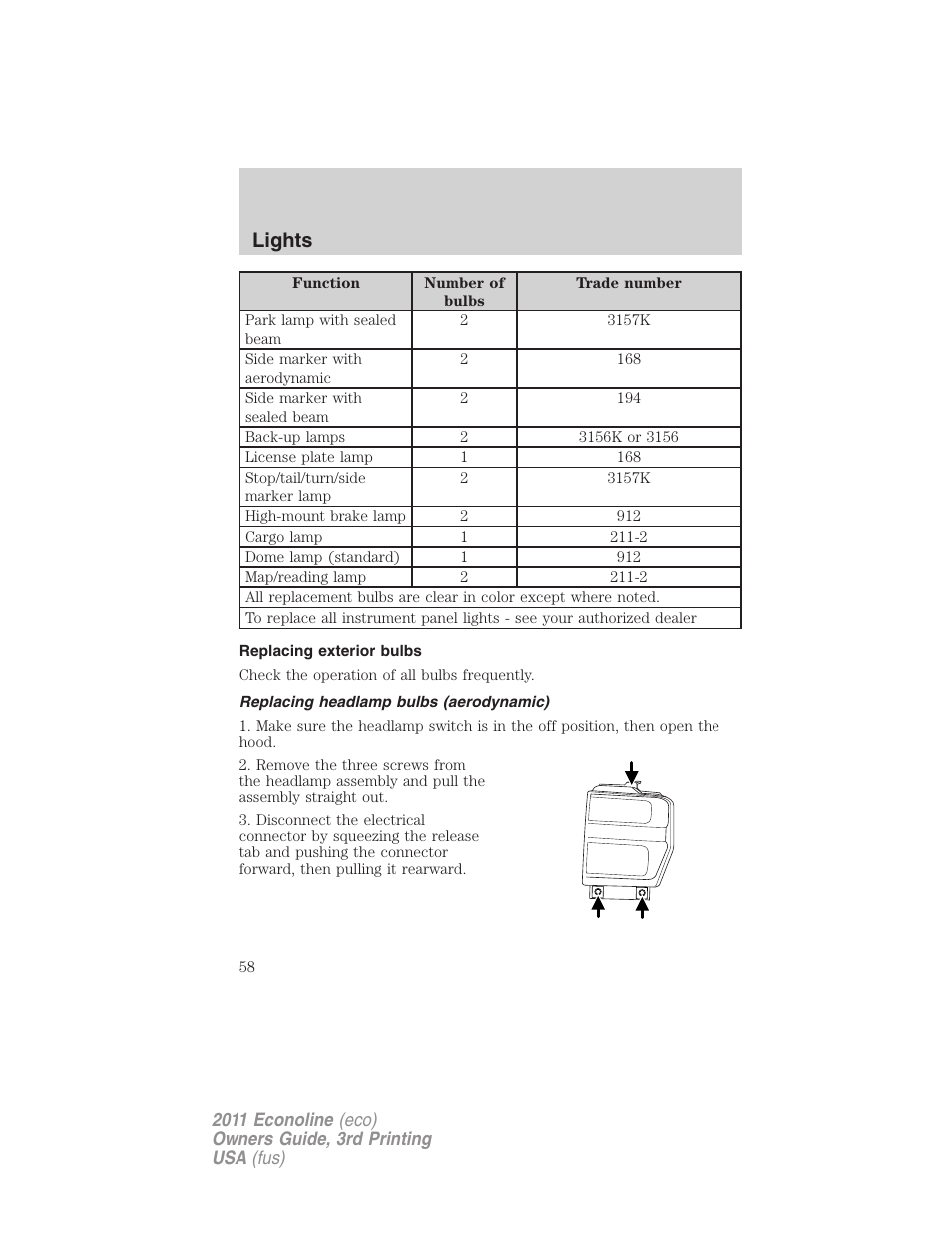 Replacing exterior bulbs, Replacing headlamp bulbs (aerodynamic), Lights | FORD 2011 E-450 v.3 User Manual | Page 58 / 339