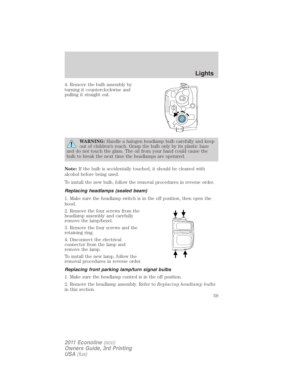 Replacing headlamps (sealed beam), Replacing front parking lamp/turn signal bulbs, Lights | FORD 2011 E-450 v.3 User Manual | Page 59 / 339