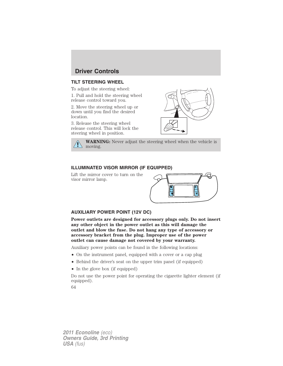 Tilt steering wheel, Illuminated visor mirror (if equipped), Auxiliary power point (12v dc) | Steering wheel adjustment, Driver controls | FORD 2011 E-450 v.3 User Manual | Page 64 / 339