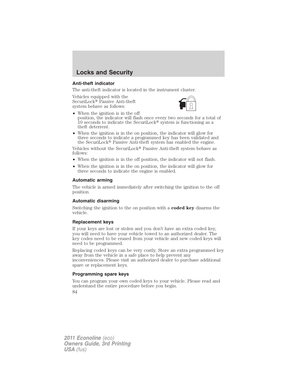 Anti-theft indicator, Automatic arming, Automatic disarming | Replacement keys, Programming spare keys, Locks and security | FORD 2011 E-450 v.3 User Manual | Page 84 / 339