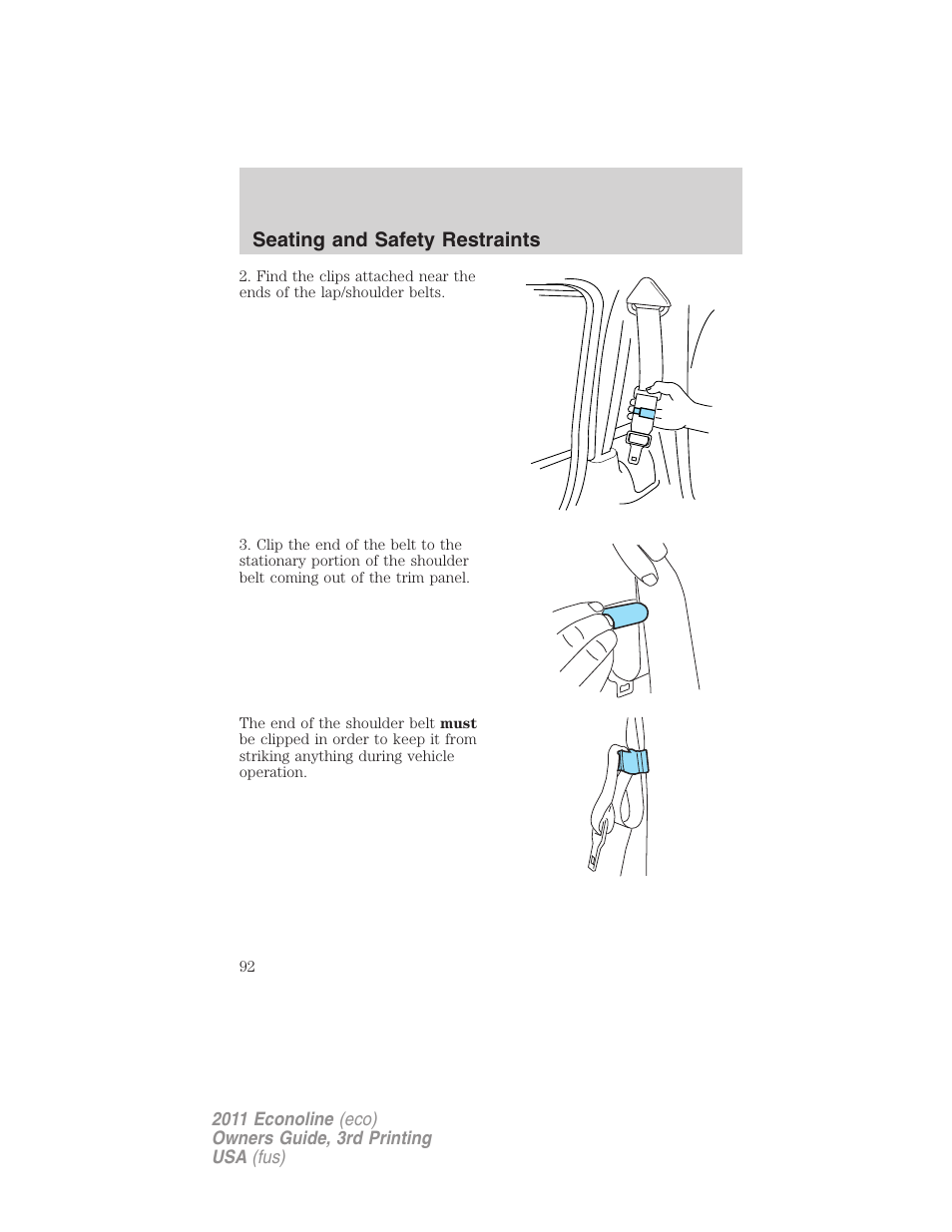 Seating and safety restraints | FORD 2011 E-450 v.3 User Manual | Page 92 / 339