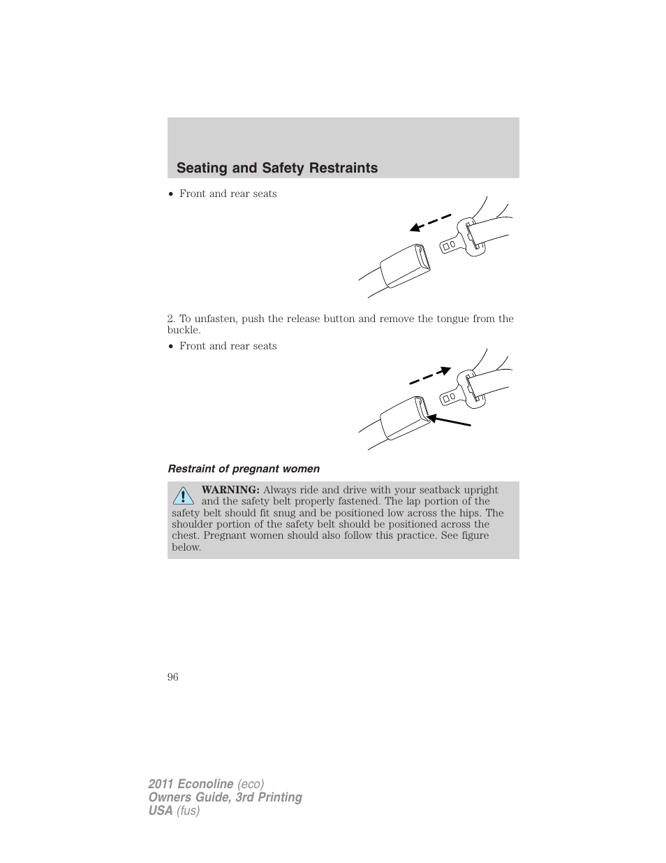 Restraint of pregnant women, Seating and safety restraints | FORD 2011 E-450 v.3 User Manual | Page 96 / 339