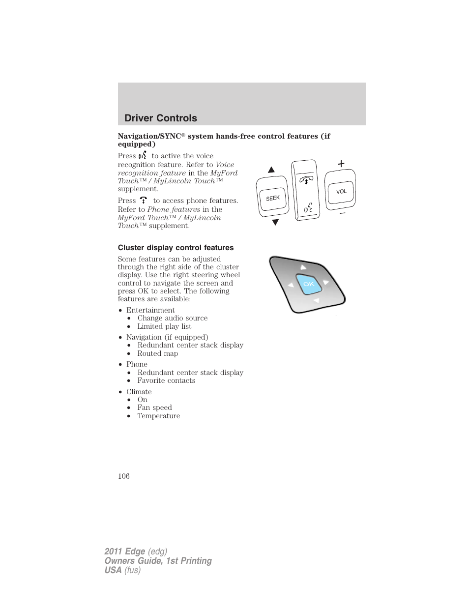 Cluster display control features, Driver controls | FORD 2011 Edge v.1 User Manual | Page 106 / 403