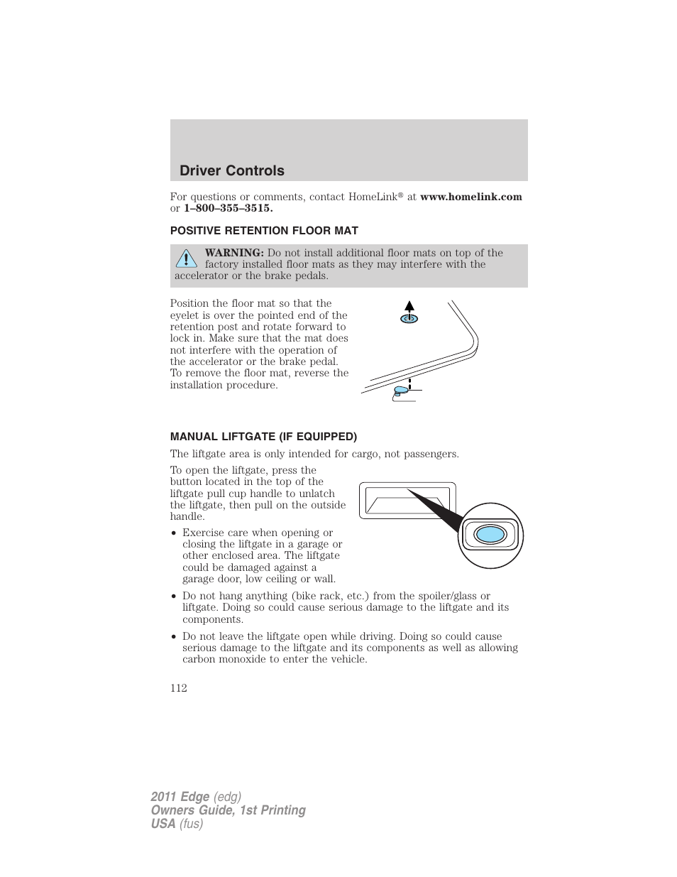 Positive retention floor mat, Manual liftgate (if equipped), Driver controls | FORD 2011 Edge v.1 User Manual | Page 112 / 403