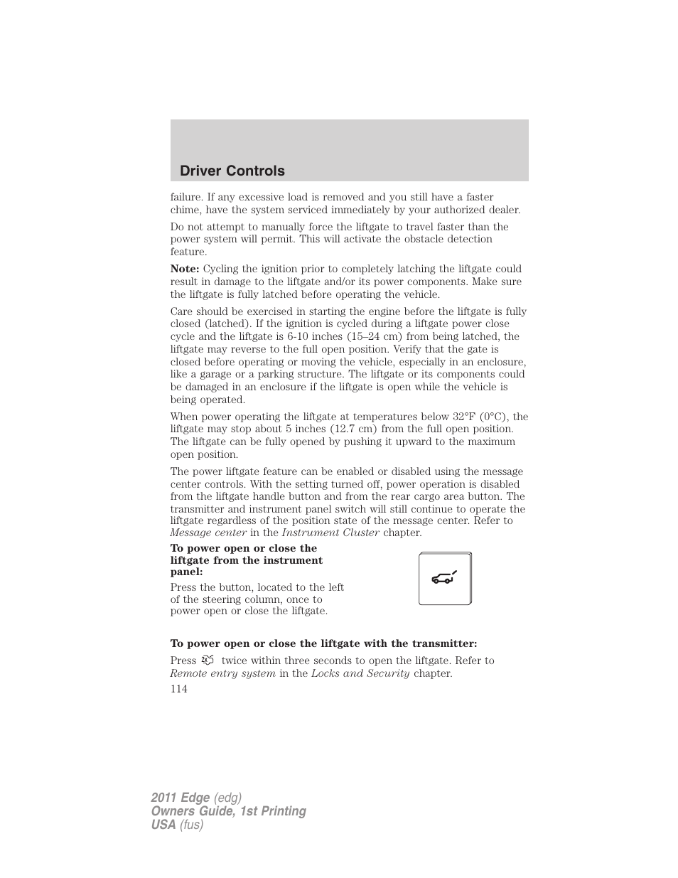 Driver controls | FORD 2011 Edge v.1 User Manual | Page 114 / 403