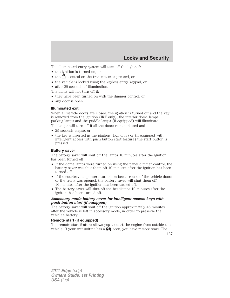 Illuminated exit, Battery saver, Remote start (if equipped) | Locks and security | FORD 2011 Edge v.1 User Manual | Page 137 / 403