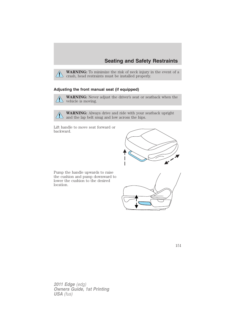 Adjusting the front manual seat (if equipped), Seating and safety restraints | FORD 2011 Edge v.1 User Manual | Page 151 / 403