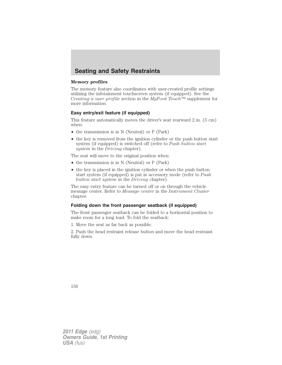 Easy entry/exit feature (if equipped), Seating and safety restraints | FORD 2011 Edge v.1 User Manual | Page 156 / 403