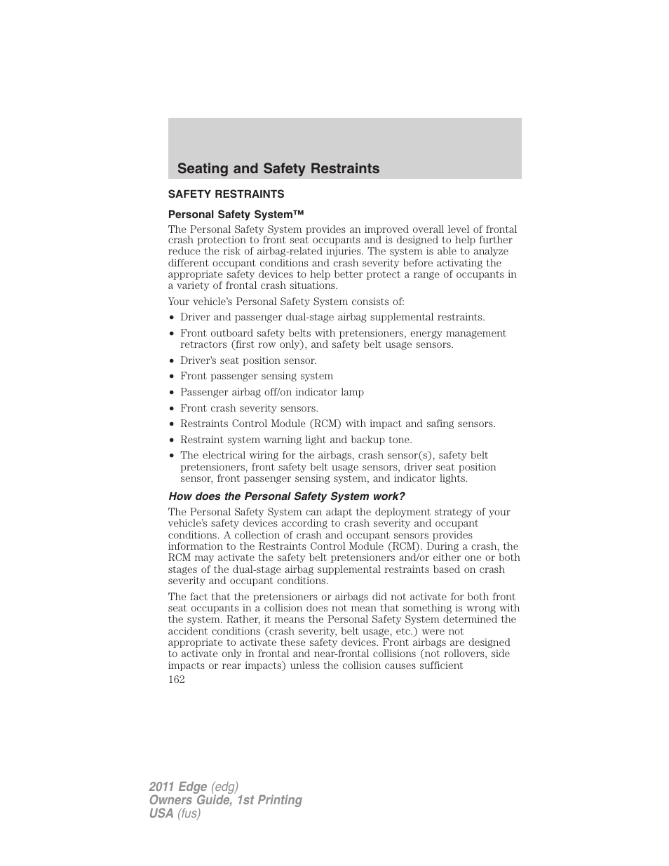 Safety restraints, Personal safety system, How does the personal safety system work | Seating and safety restraints | FORD 2011 Edge v.1 User Manual | Page 162 / 403