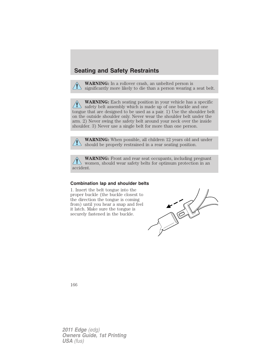 Combination lap and shoulder belts, Seating and safety restraints | FORD 2011 Edge v.1 User Manual | Page 166 / 403