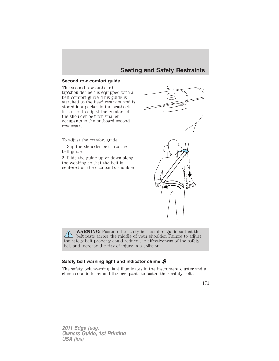 Second row comfort guide, Safety belt warning light and indicator chime, Seating and safety restraints | FORD 2011 Edge v.1 User Manual | Page 171 / 403