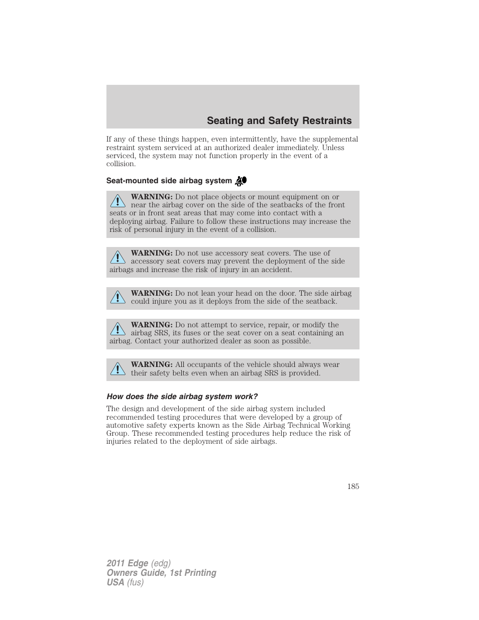 Seat-mounted side airbag system, How does the side airbag system work, Seating and safety restraints | FORD 2011 Edge v.1 User Manual | Page 185 / 403