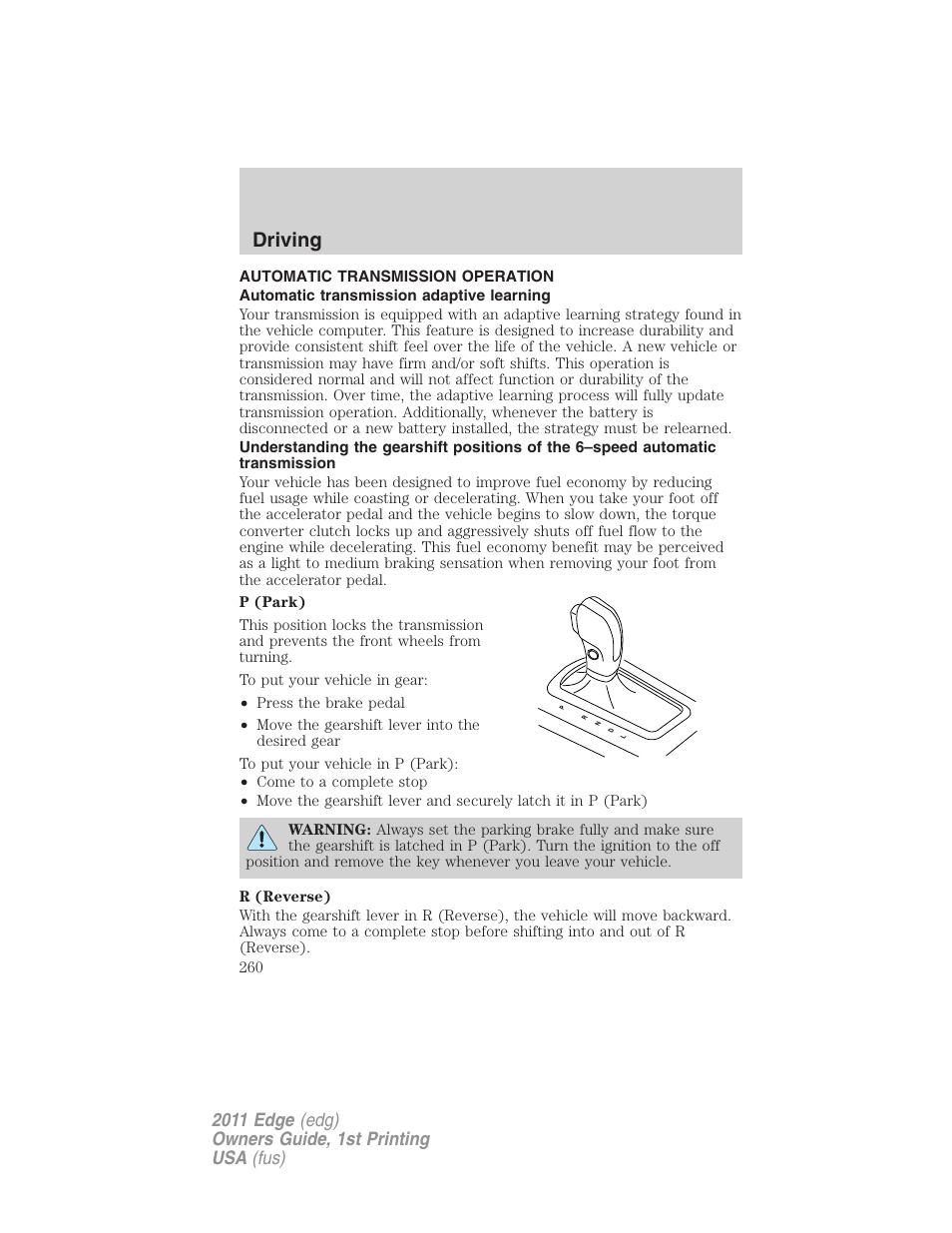 Automatic transmission operation, Automatic transmission adaptive learning, Transmission operation | Driving | FORD 2011 Edge v.1 User Manual | Page 260 / 403