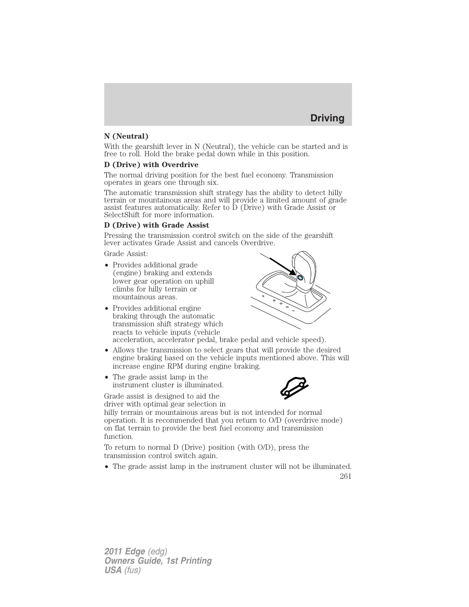 Driving | FORD 2011 Edge v.1 User Manual | Page 261 / 403