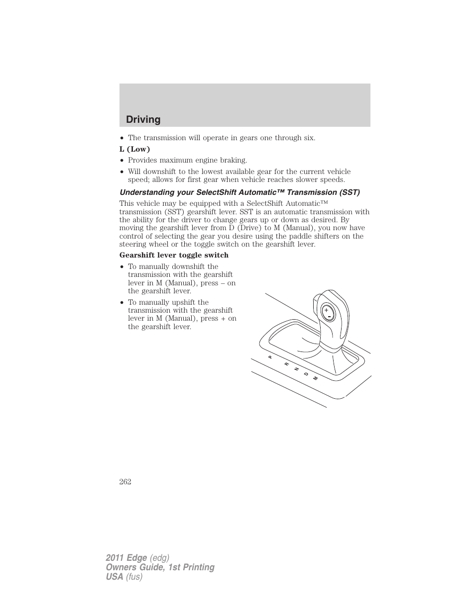Driving | FORD 2011 Edge v.1 User Manual | Page 262 / 403