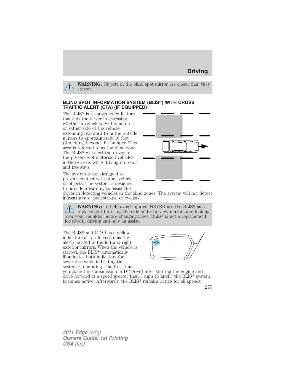 Driving | FORD 2011 Edge v.1 User Manual | Page 275 / 403