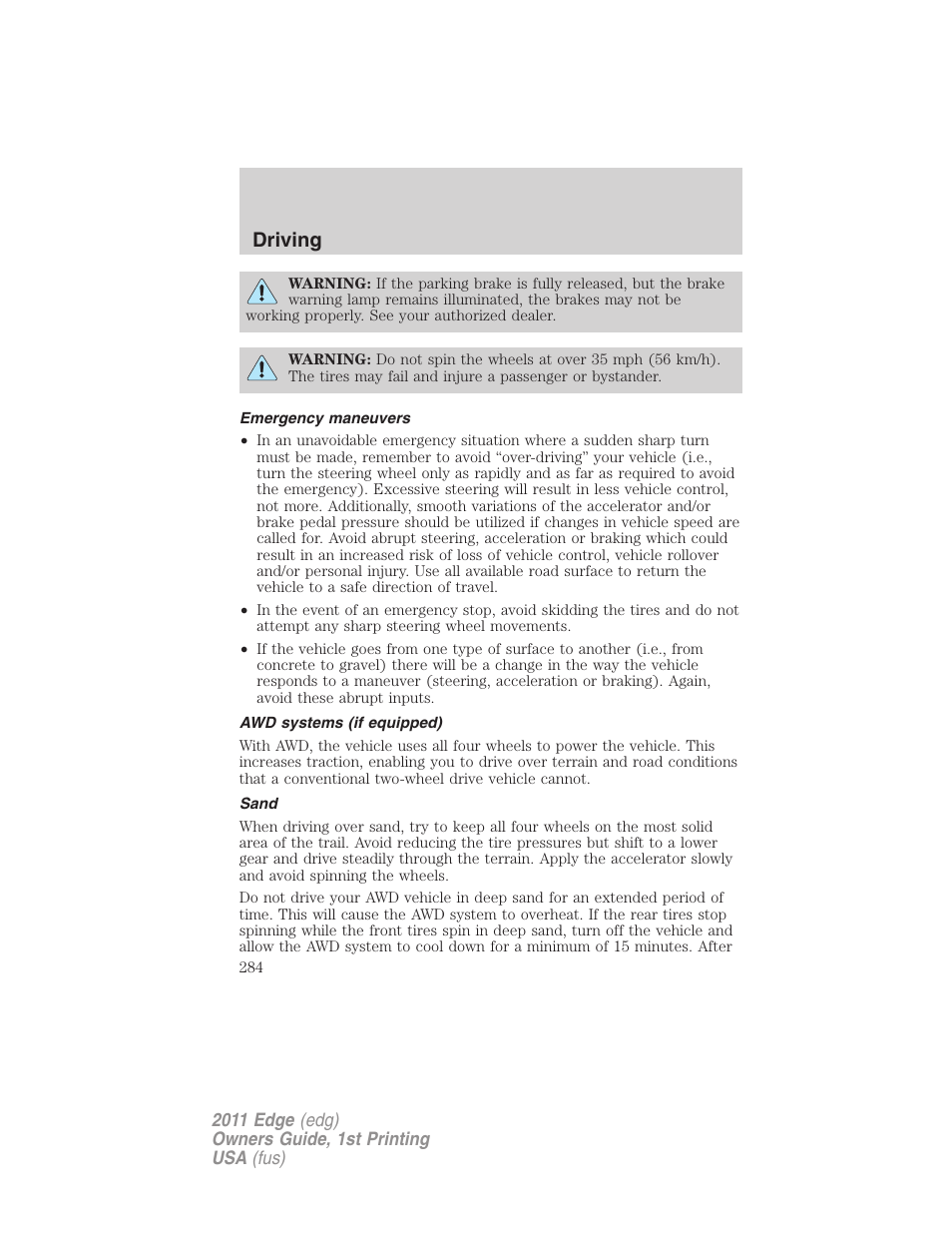 Emergency maneuvers, Awd systems (if equipped), Sand | Driving | FORD 2011 Edge v.1 User Manual | Page 284 / 403