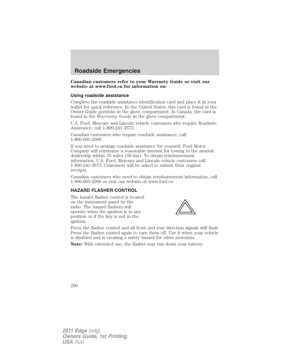 Using roadside assistance, Hazard flasher control, Roadside emergencies | FORD 2011 Edge v.1 User Manual | Page 290 / 403