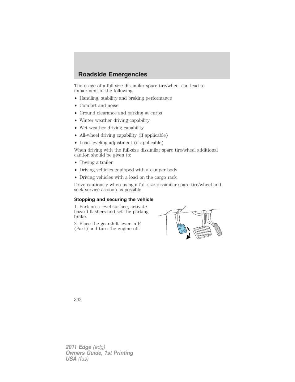 Stopping and securing the vehicle, Roadside emergencies | FORD 2011 Edge v.1 User Manual | Page 302 / 403