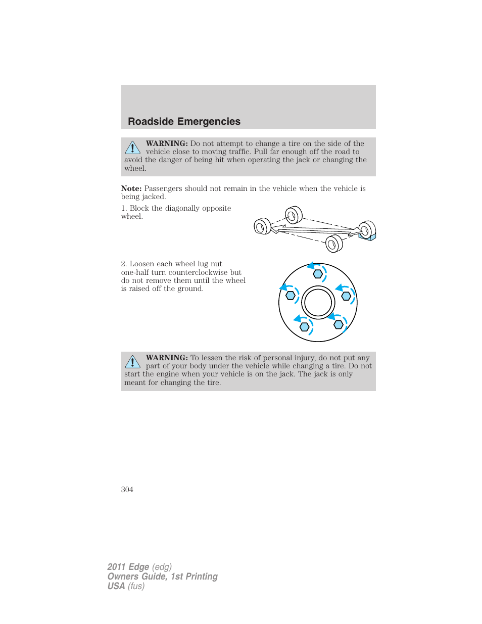 Roadside emergencies | FORD 2011 Edge v.1 User Manual | Page 304 / 403