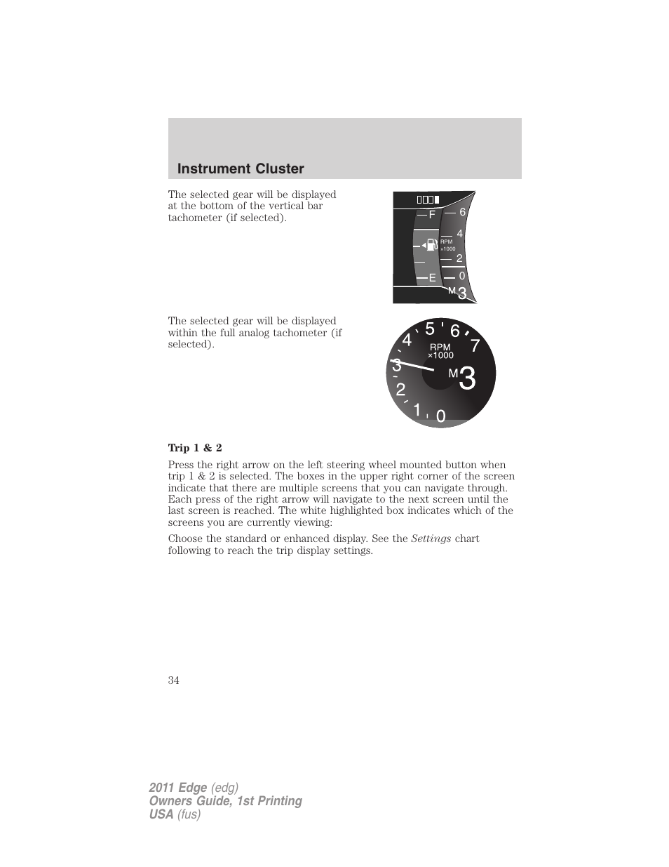 Instrument cluster | FORD 2011 Edge v.1 User Manual | Page 34 / 403