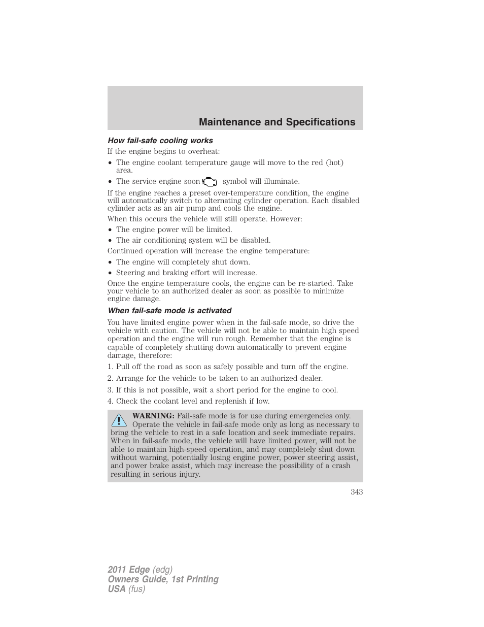 How fail-safe cooling works, When fail-safe mode is activated, Maintenance and specifications | FORD 2011 Edge v.1 User Manual | Page 343 / 403