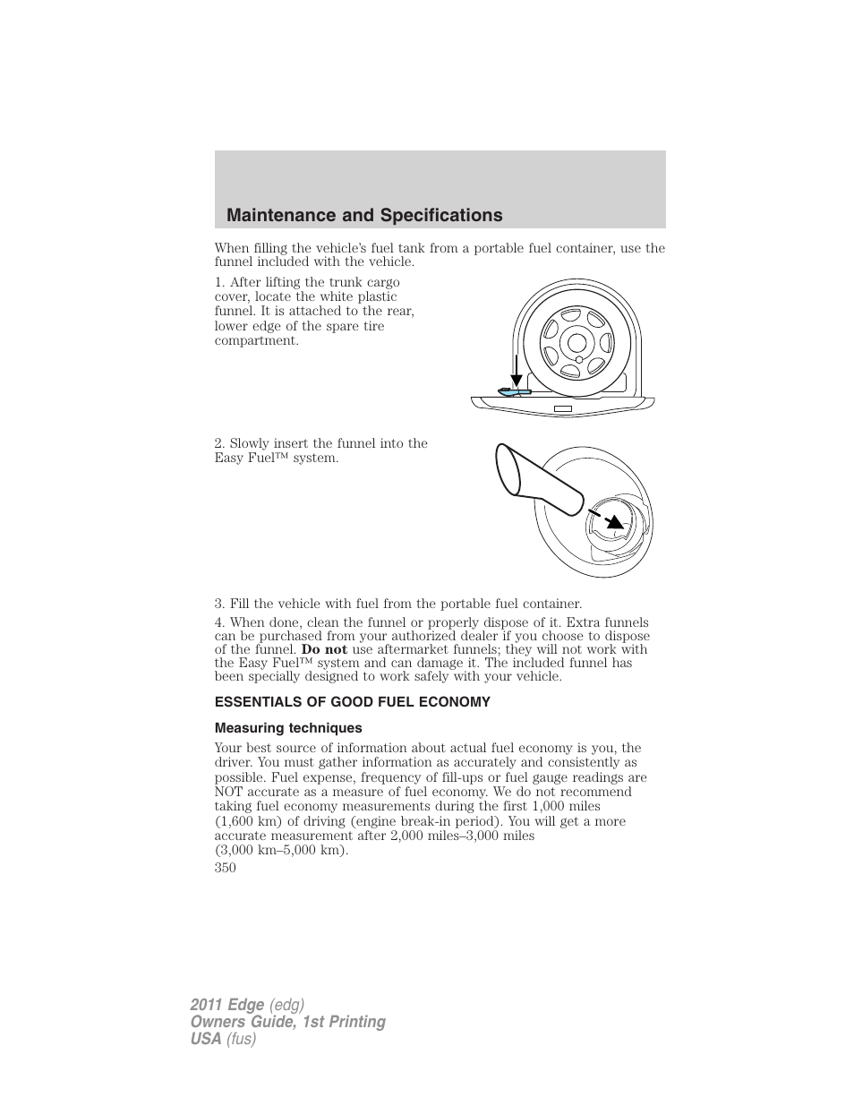 Essentials of good fuel economy, Measuring techniques, Maintenance and specifications | FORD 2011 Edge v.1 User Manual | Page 350 / 403