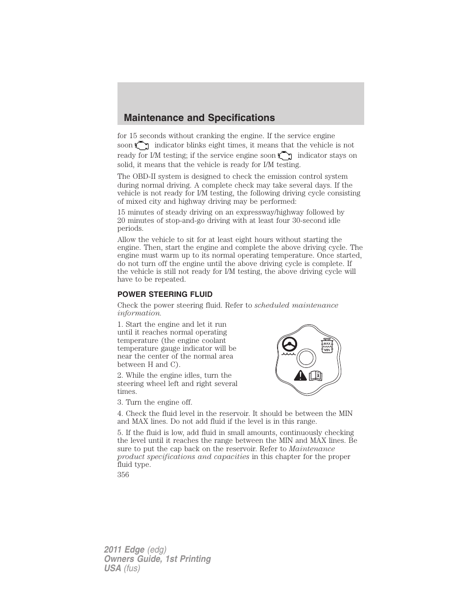 Power steering fluid, Maintenance and specifications | FORD 2011 Edge v.1 User Manual | Page 356 / 403