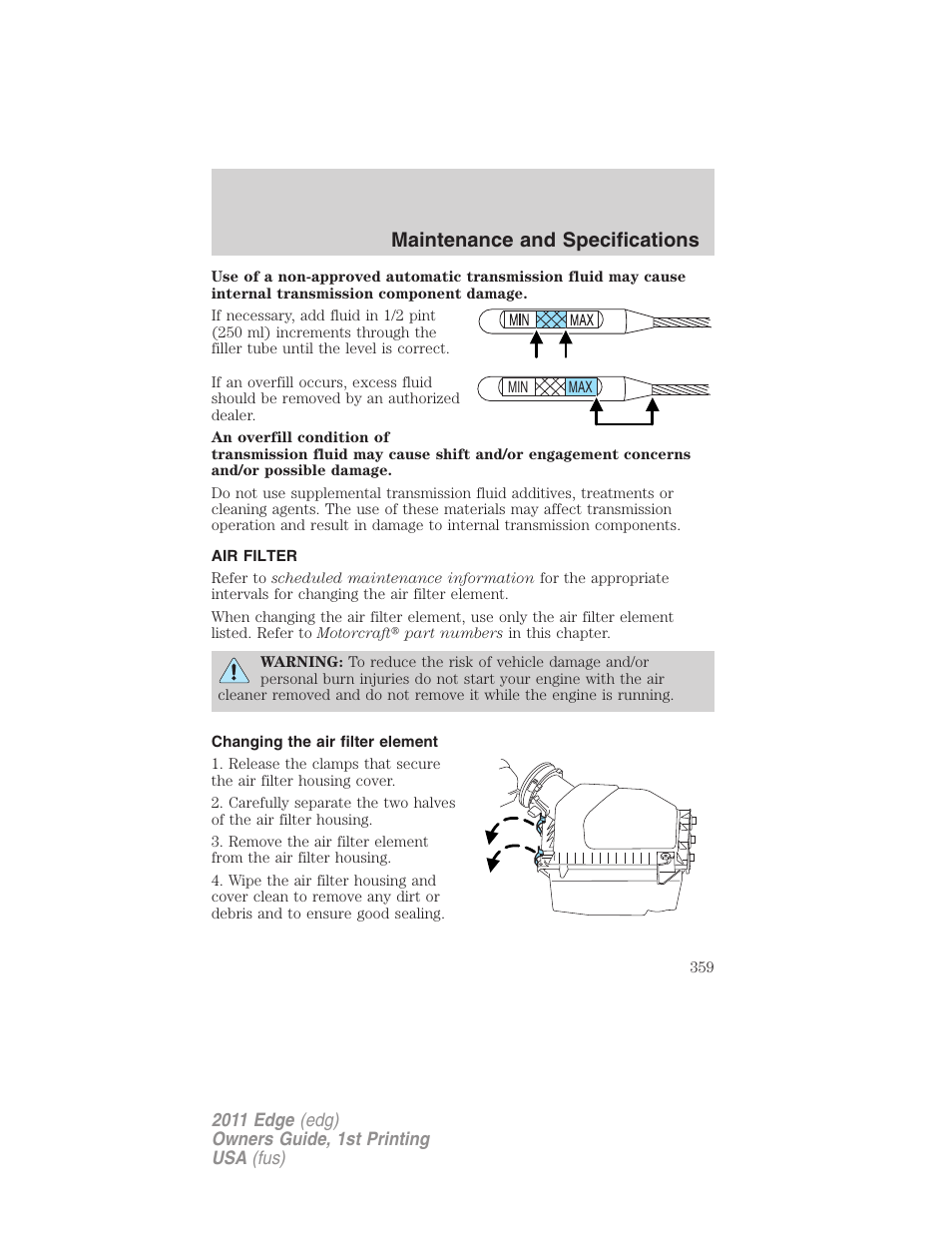 Air filter, Changing the air filter element, Air filter(s) | Maintenance and specifications | FORD 2011 Edge v.1 User Manual | Page 359 / 403