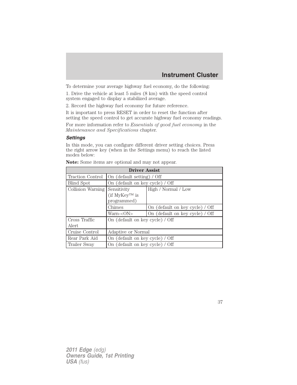 Settings, Instrument cluster | FORD 2011 Edge v.1 User Manual | Page 37 / 403