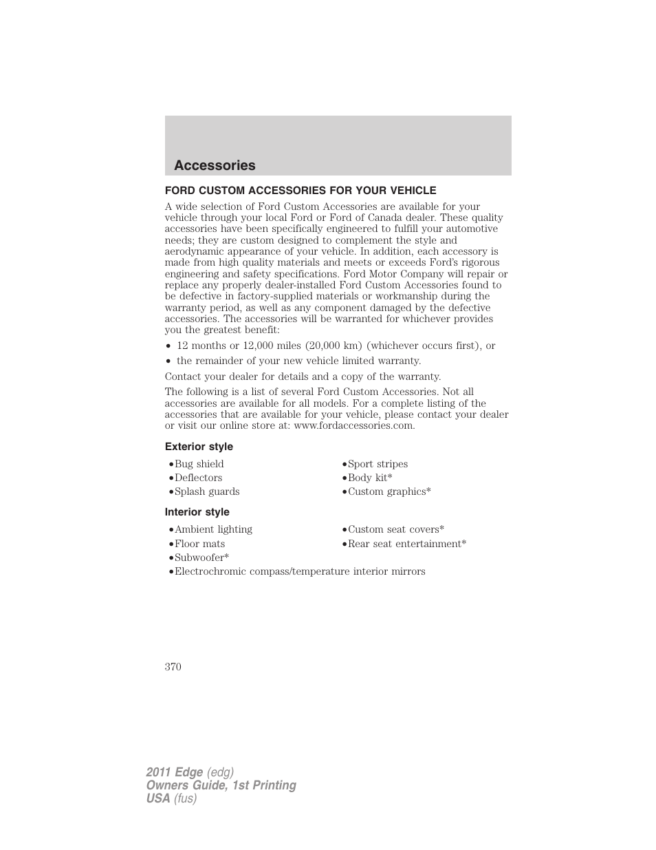 Accessories, Ford custom accessories for your vehicle, Exterior style | Interior style | FORD 2011 Edge v.1 User Manual | Page 370 / 403