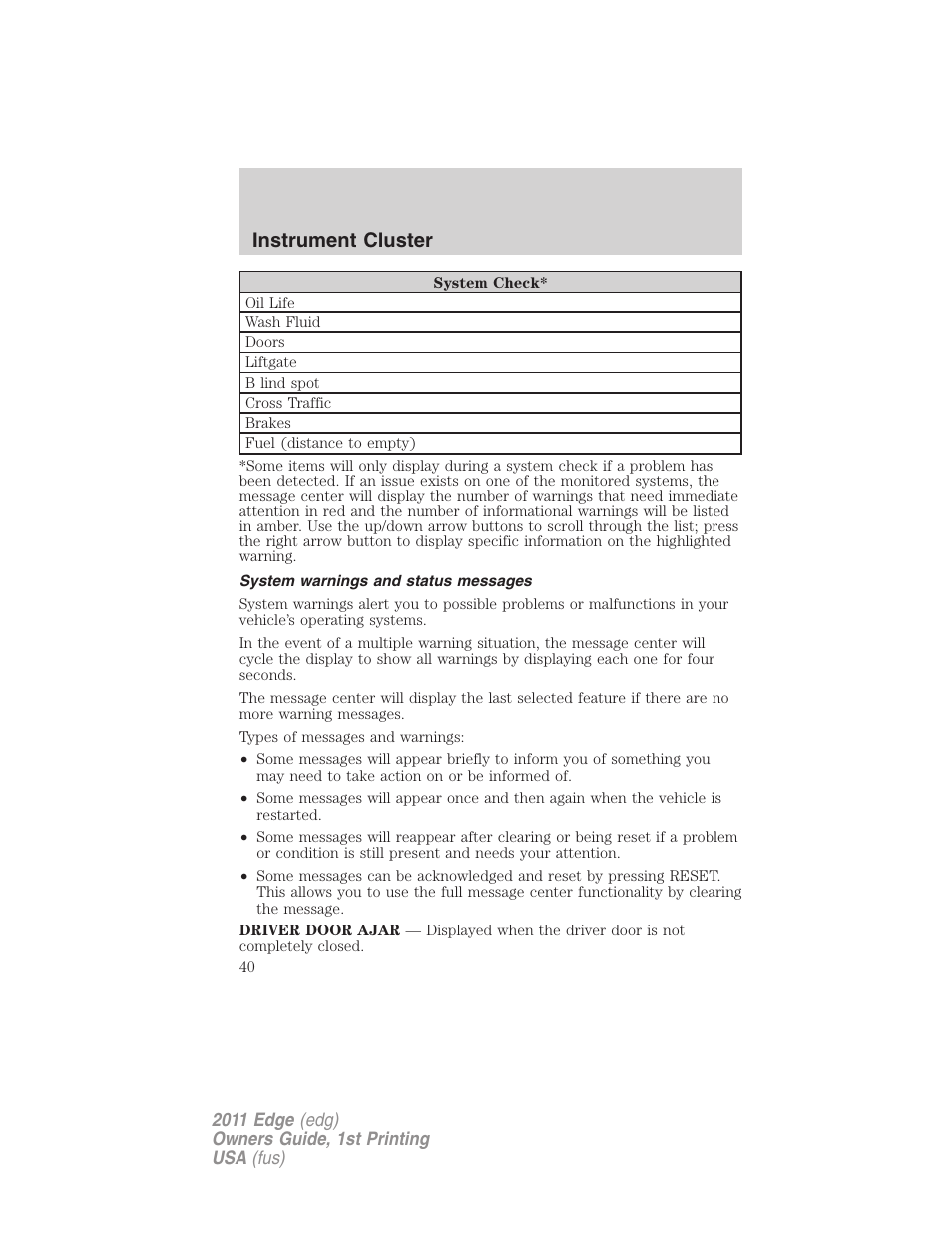 System warnings and status messages, Instrument cluster | FORD 2011 Edge v.1 User Manual | Page 40 / 403