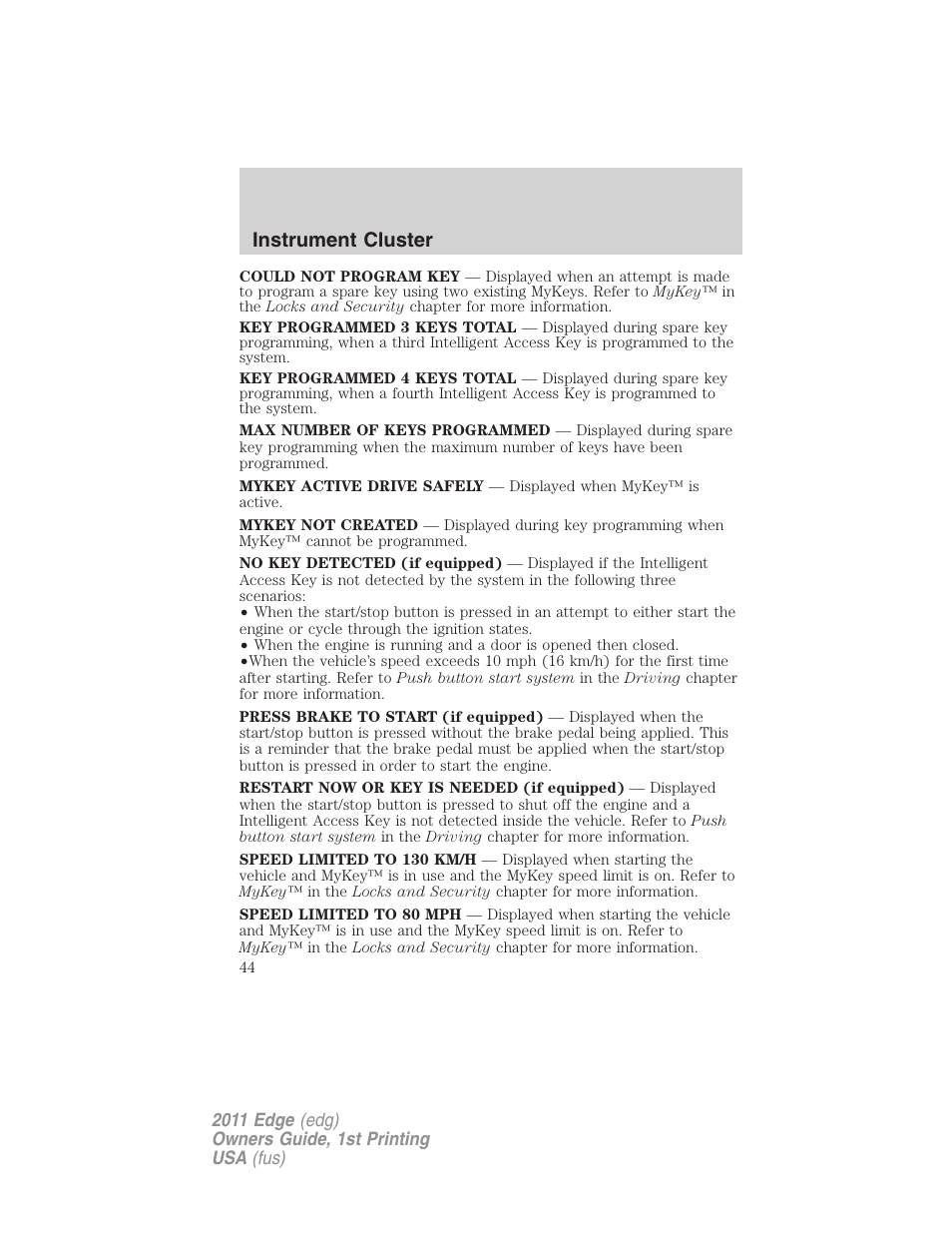 Instrument cluster | FORD 2011 Edge v.1 User Manual | Page 44 / 403