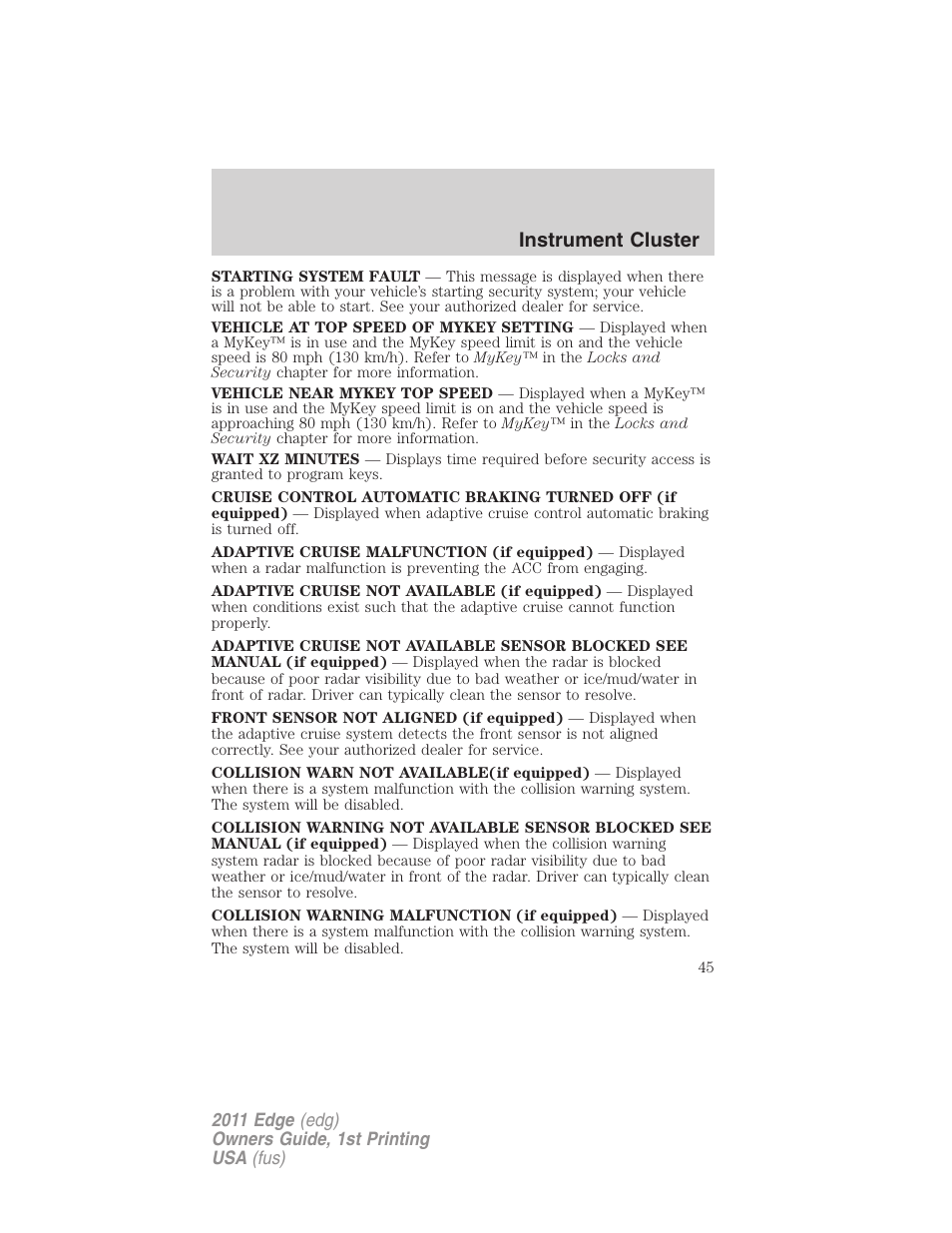 Instrument cluster | FORD 2011 Edge v.1 User Manual | Page 45 / 403