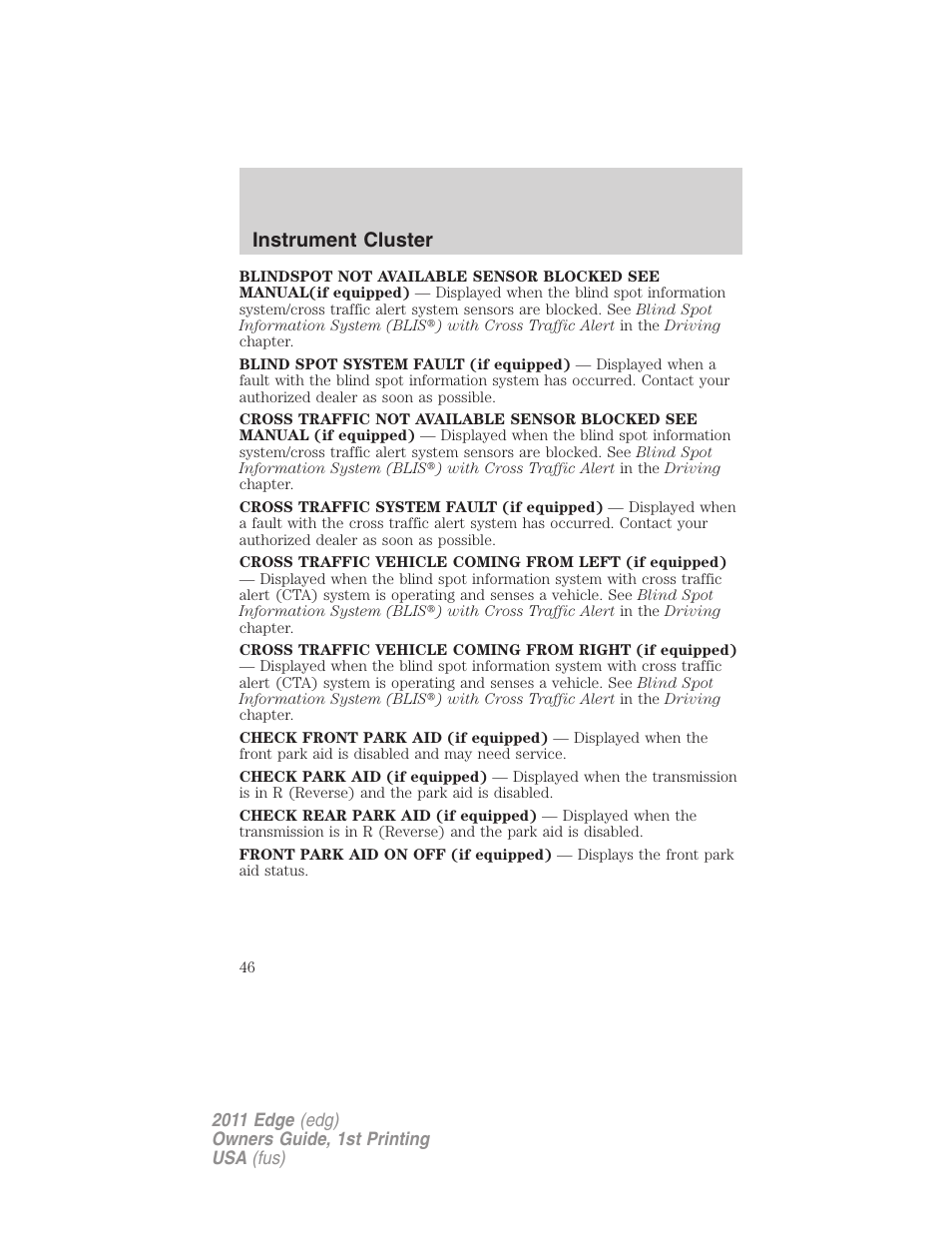 Instrument cluster | FORD 2011 Edge v.1 User Manual | Page 46 / 403
