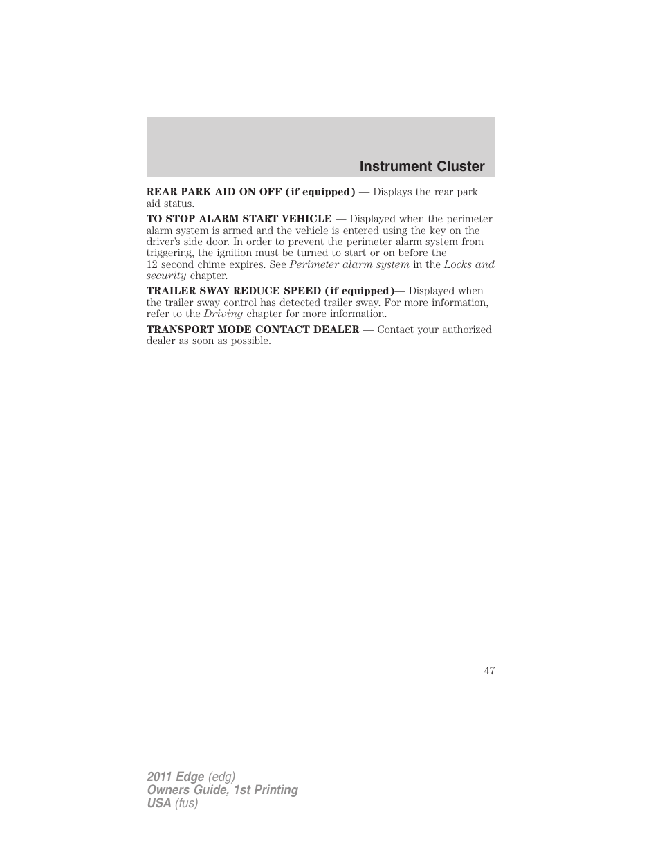 Instrument cluster | FORD 2011 Edge v.1 User Manual | Page 47 / 403