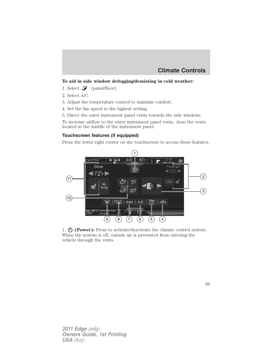 Touchscreen features (if equipped), Touchscreen features, Climate controls | FORD 2011 Edge v.1 User Manual | Page 69 / 403