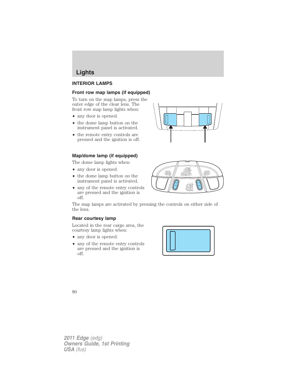 Interior lamps, Front row map lamps (if equipped), Map/dome lamp (if equipped) | Rear courtesy lamp, Lights | FORD 2011 Edge v.1 User Manual | Page 80 / 403