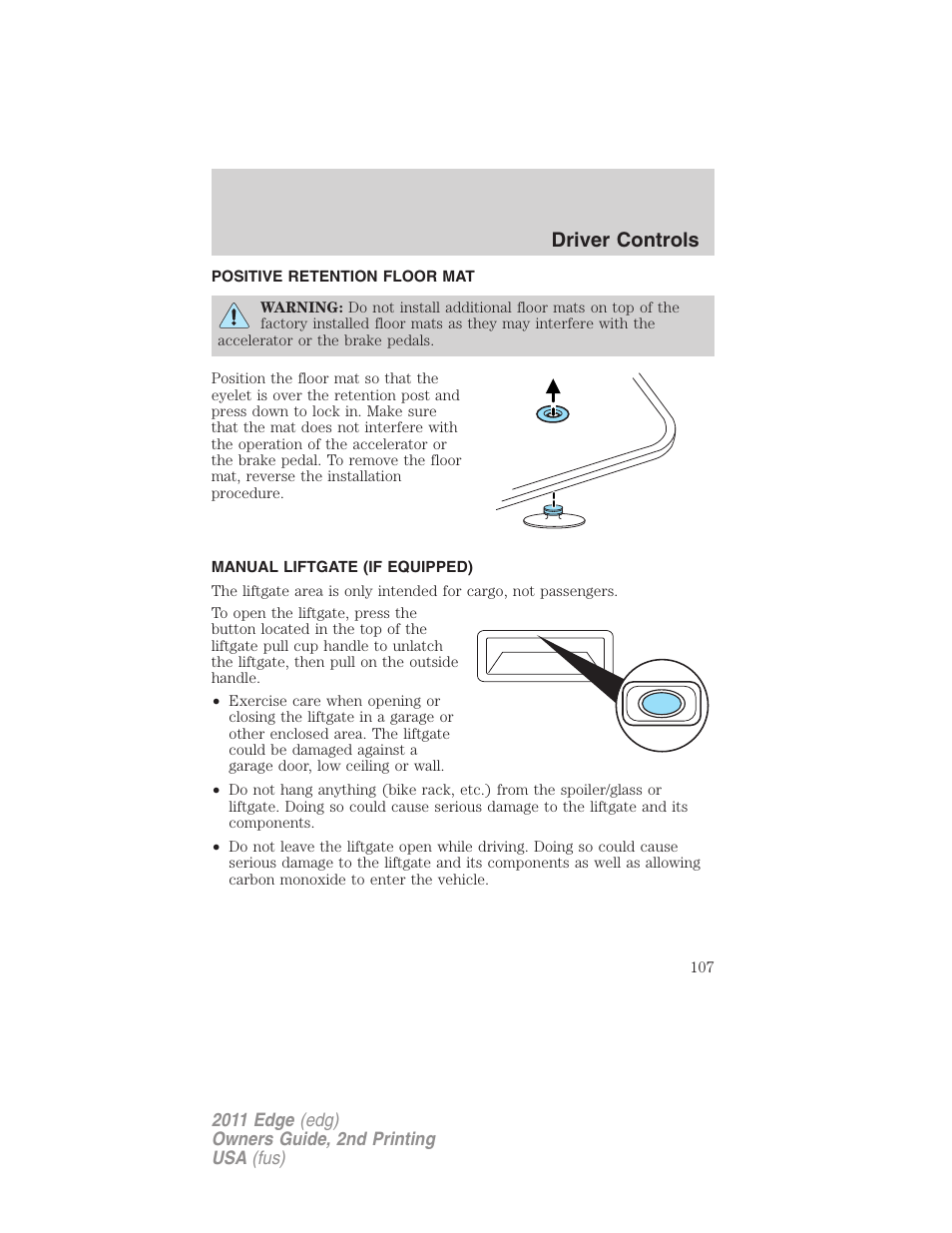 Positive retention floor mat, Manual liftgate (if equipped), Driver controls | FORD 2011 Edge v.2 User Manual | Page 107 / 394