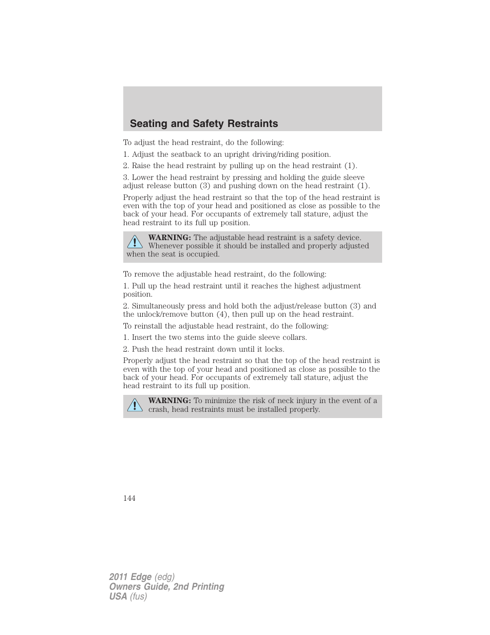 Seating and safety restraints | FORD 2011 Edge v.2 User Manual | Page 144 / 394