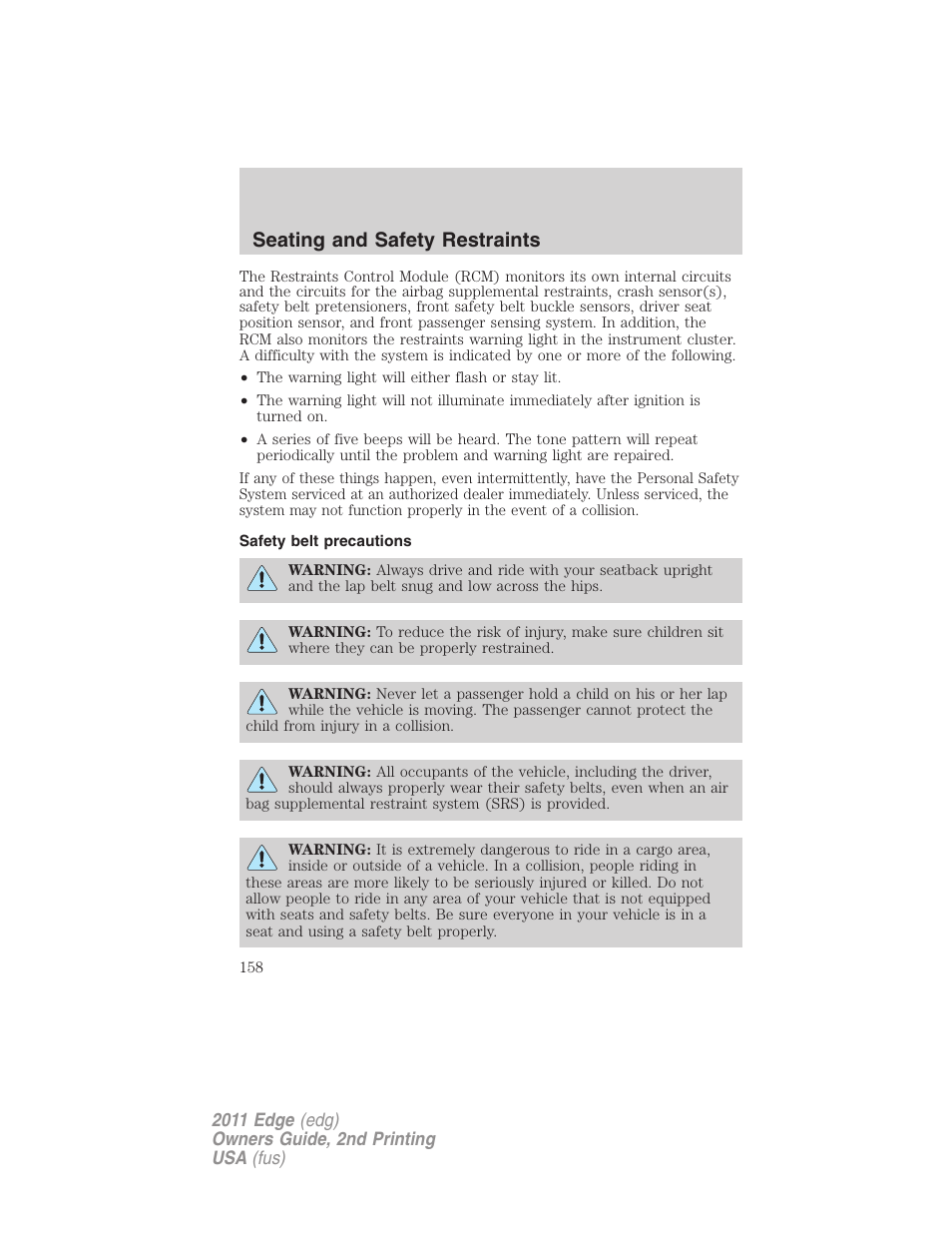 Safety belt precautions, Seating and safety restraints | FORD 2011 Edge v.2 User Manual | Page 158 / 394