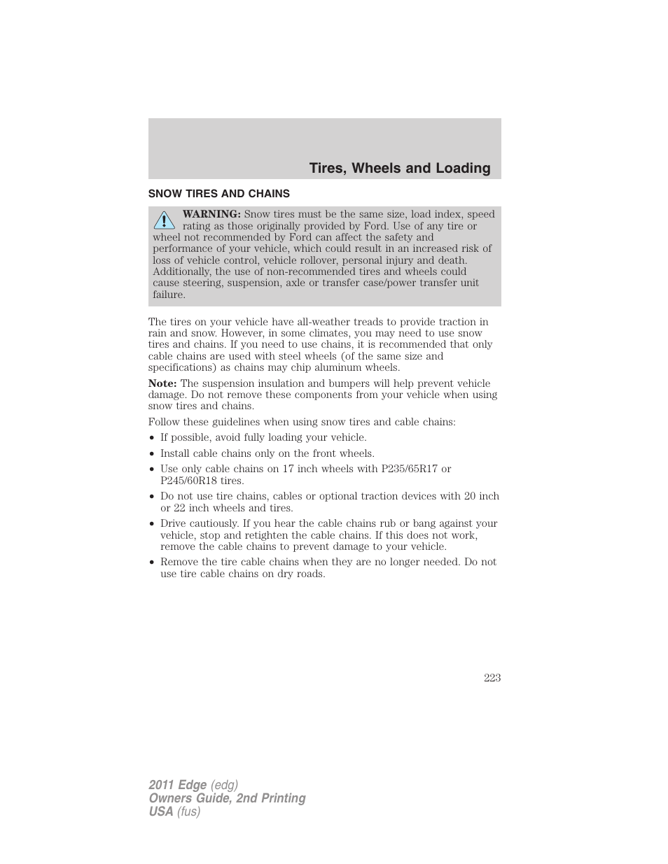 Snow tires and chains, Tires, wheels and loading | FORD 2011 Edge v.2 User Manual | Page 223 / 394