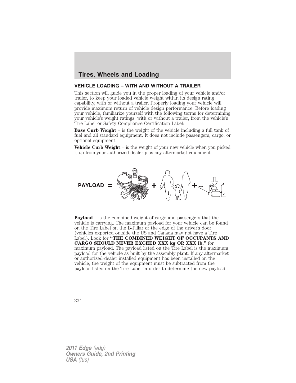 Vehicle loading – with and without a trailer, Vehicle loading, Tires, wheels and loading | FORD 2011 Edge v.2 User Manual | Page 224 / 394
